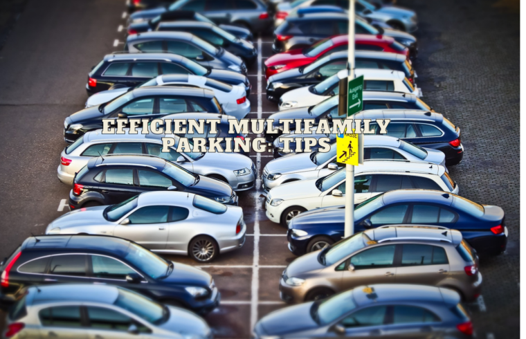 Efficient Multifamily Parking Tips