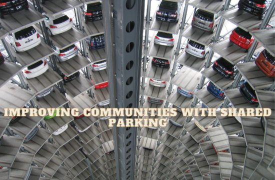 Improving Communities with Shared Parking
