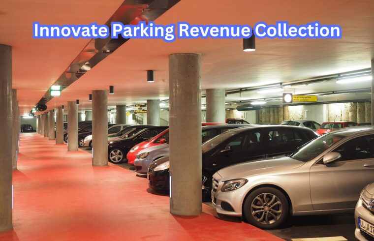 Innovate Parking Revenue Collection