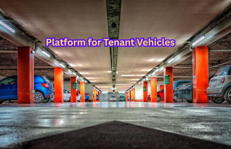 Platform for Tenant Vehicles