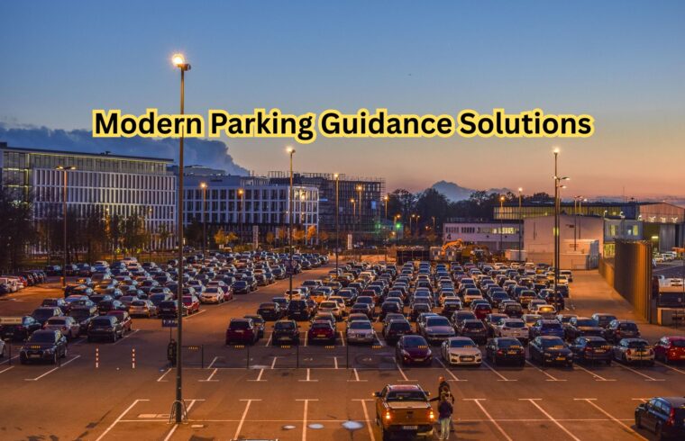 Modern Parking Guidance Solutions