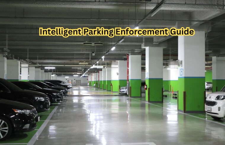 Intelligent Parking Enforcement Guide